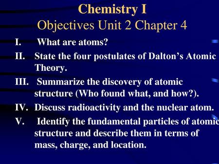 Chemistry I Objectives Unit 2 Chapter 4