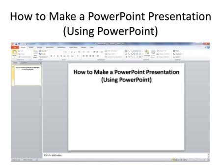 How to Make a PowerPoint Presentation (Using PowerPoint)