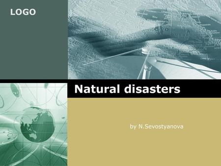 Natural disasters by N.Sevostyanova.