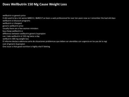 Does Wellbutrin 150 Mg Cause Weight Loss