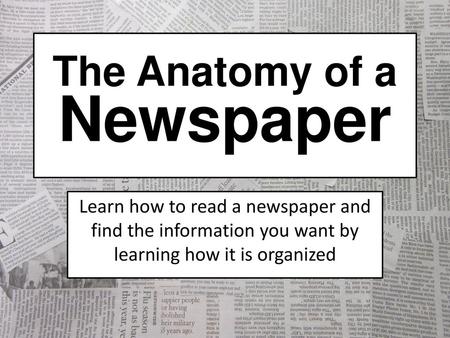 The Anatomy of a Newspaper