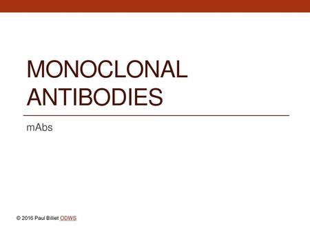 MONOCLONAL ANTIBODIES