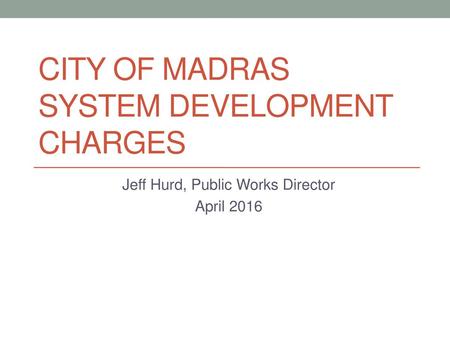 City of Madras System Development Charges