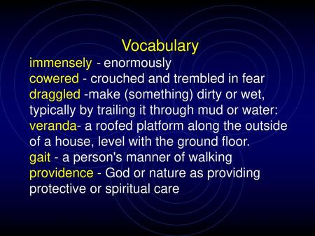 Vocabulary immensely - enormously