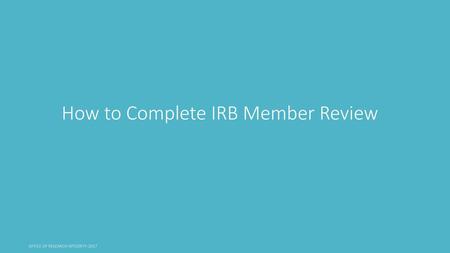 How to Complete IRB Member Review