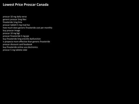 Lowest Price Proscar Canada