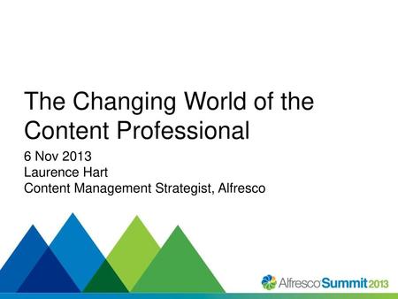 The Changing World of the Content Professional