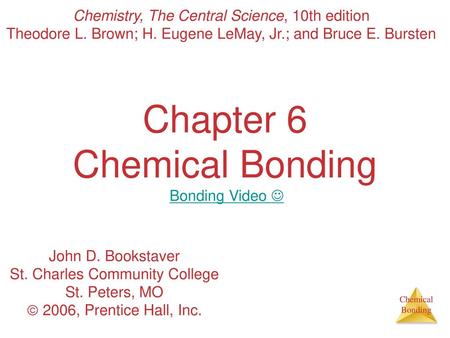 Chapter 6 Chemical Bonding