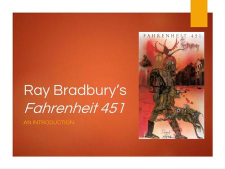 Ray Bradbury’s Fahrenheit 451