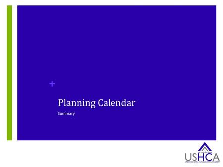 Planning Calendar Summary.