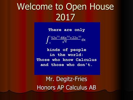 Mr. Degitz-Fries Honors AP Calculus AB