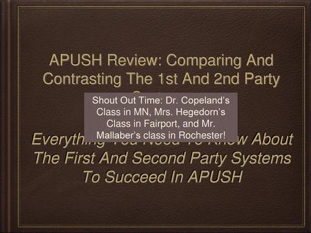 APUSH Review: Comparing And Contrasting The 1st And 2nd Party Systems