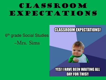 Classroom Expectations