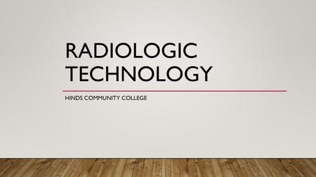 Radiologic Technology