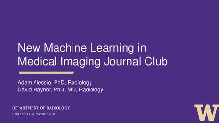 New Machine Learning in Medical Imaging Journal Club