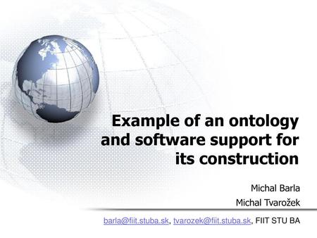 Example of an ontology and software support for its construction