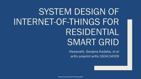 System Design of Internet-of-Things for Residential Smart Grid