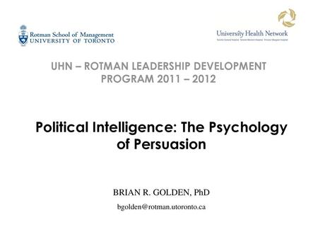 UHN – ROTMAN LEADERSHIP DEVELOPMENT PROGRAM 2011 – 2012