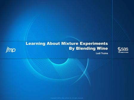 Learning About Mixture Experiments By Blending Wine