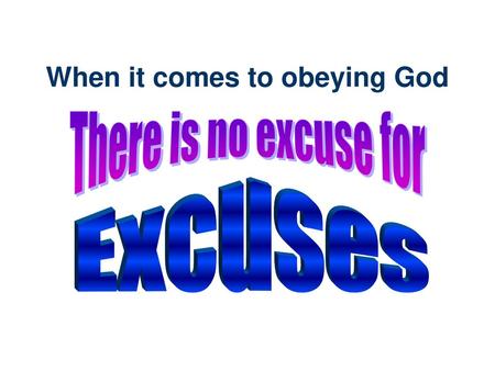 When it comes to obeying God