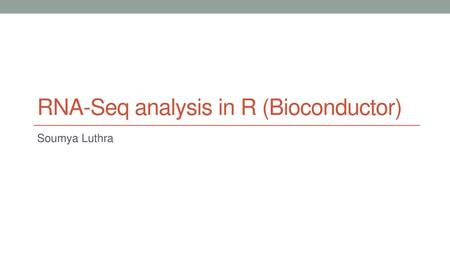 RNA-Seq analysis in R (Bioconductor)