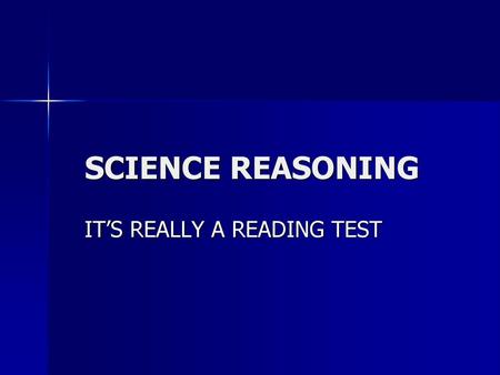 IT’S REALLY A READING TEST