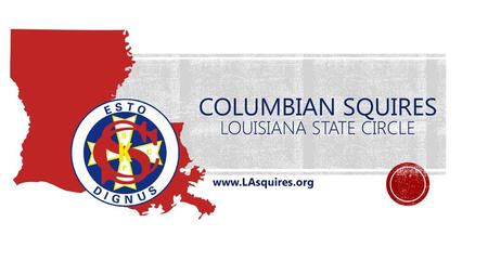 Columbian Squires Louisiana State Circle