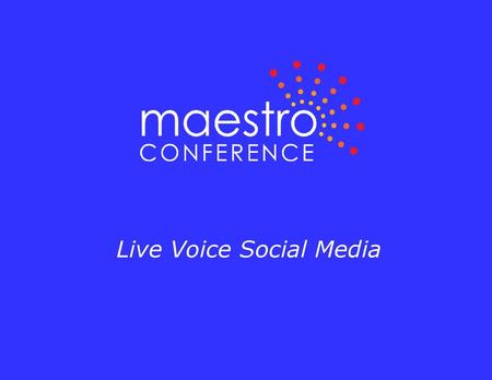 Live Voice Social Media