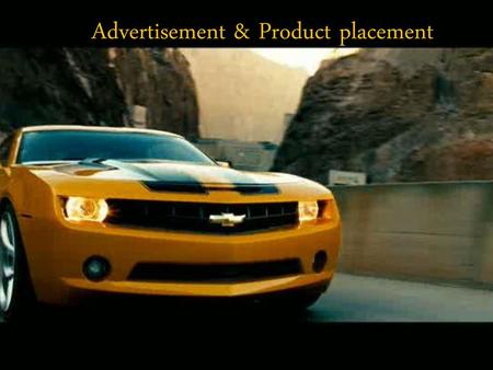 Advertisement & Product placement