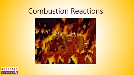 Combustion Reactions.