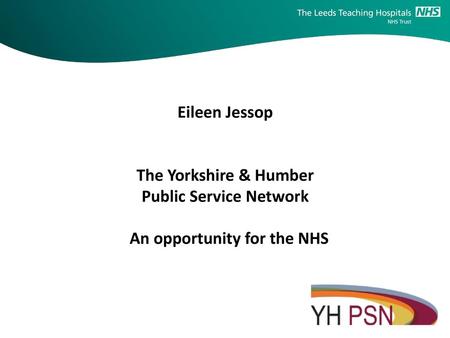 Eileen Jessop The Yorkshire & Humber Public Service Network