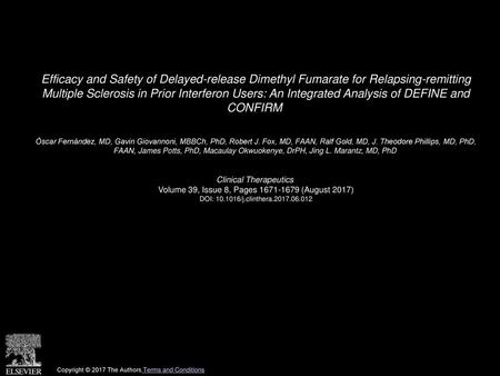 Efficacy and Safety of Delayed-release Dimethyl Fumarate for Relapsing-remitting Multiple Sclerosis in Prior Interferon Users: An Integrated Analysis.