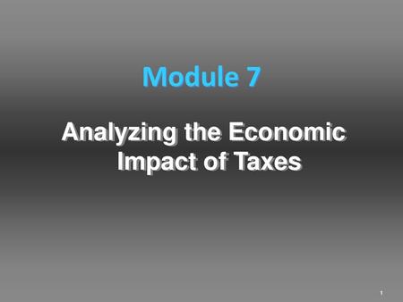 Analyzing the Economic Impact of Taxes