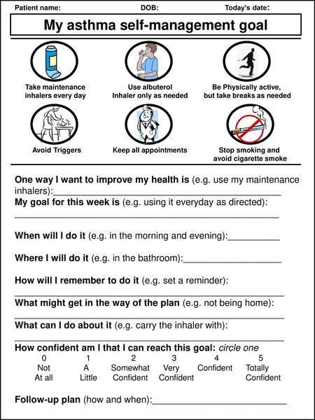 My asthma self-management goal but take breaks as needed