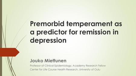 Premorbid temperament as a predictor for remission in depression