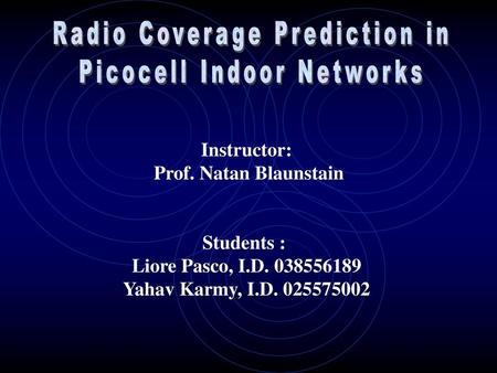 Radio Coverage Prediction in Picocell Indoor Networks