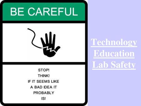 Technology Education Lab Safety