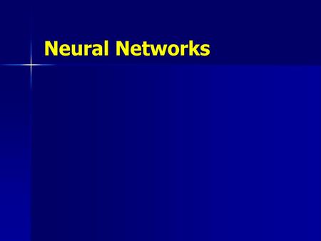 Neural Networks.