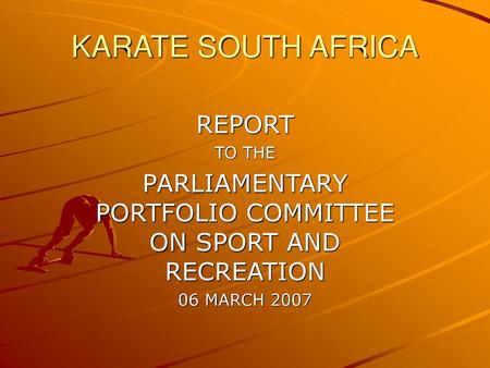 PARLIAMENTARY PORTFOLIO COMMITTEE ON SPORT AND RECREATION