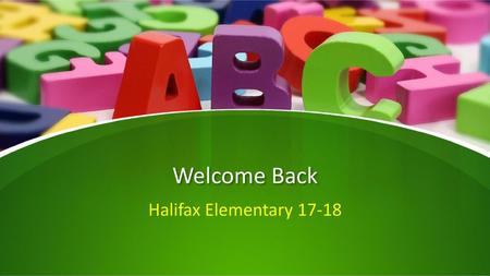 Welcome Back Halifax Elementary 17-18.