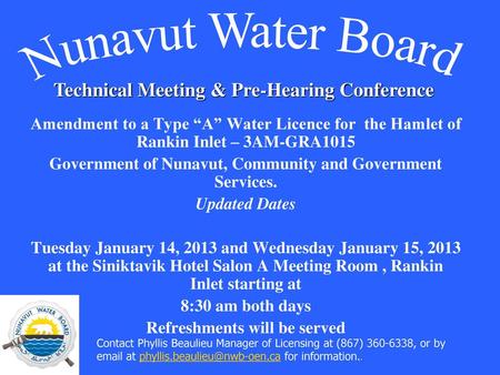 Nunavut Water Board Technical Meeting & Pre-Hearing Conference