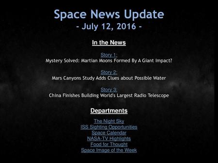 Space News Update - July 12, In the News Departments Story 1: