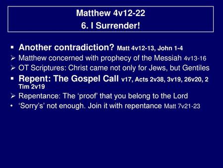 Another contradiction? Matt 4v12-13, John 1-4