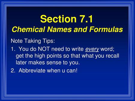 Section 7.1 Chemical Names and Formulas