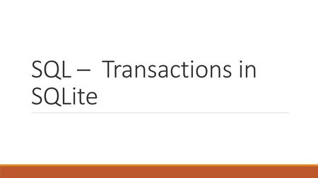 SQL – Transactions in SQLite