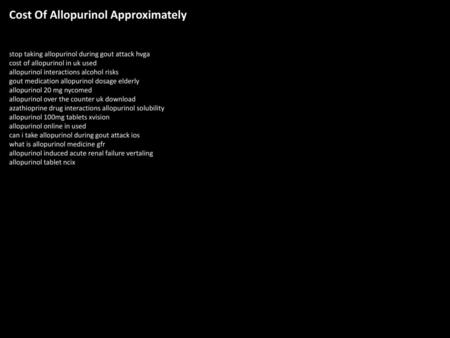 Cost Of Allopurinol Approximately