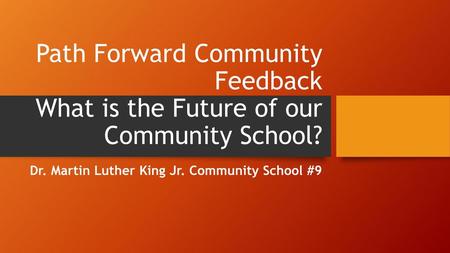 Dr. Martin Luther King Jr. Community School #9