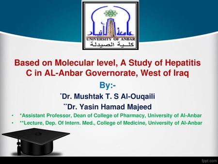 *Dr. Mushtak T. S Al-Ouqaili **Dr. Yasin Hamad Majeed