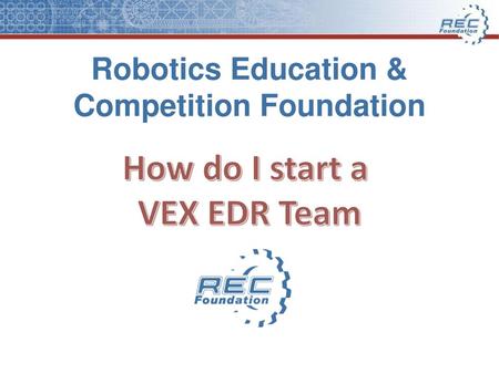 Robotics Education & Competition Foundation