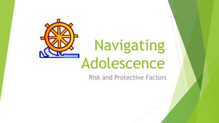 Navigating Adolescence